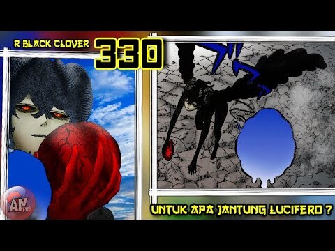 Untuk Apa Jantung Iblis Lucifero ?| R Black Clover 330