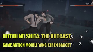 Gila Ini Game Action Mobile Di Luar Nalar Coy ! ! ! ! - Hitori no Shita: The Outcast