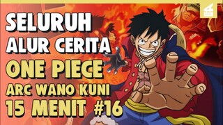 GENERASI TERBURUK VS YOUNKO !!SELURUH ALUR CERITA WANOKUNI PART 16 || DALAM 15 MENIT