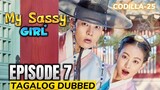 My Sassy Girl Episode 7 Tagalog