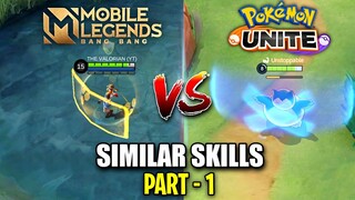 MOBILE LEGENDS VS POKEMON UNITE SIMILAR SKILLS COMPARISION PART-1