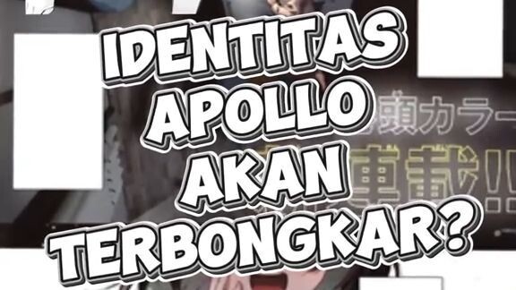 identitas apollo akan terbongkar?