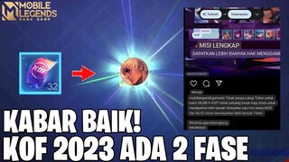 KABAR GEMBIRA! KOF BINGO 2023 ADA 2 FASE - AUTO DAPAT SKIN KOF IS REAL KAH? MOBILE LEGENDS
