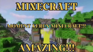 MINECRAFT - MOMENT KEREN MINECRAFT!!! KOMPILASI MINECRAFT 31