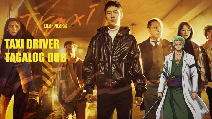 Taxi Driver S1 Episode 1 Tagalog