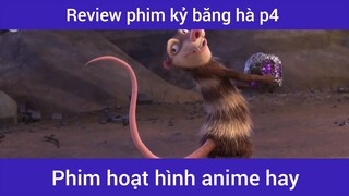 Review phim kỷ băng hà p4