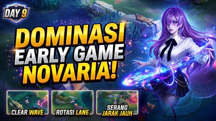 Hari Kesembilan Belajar Novaria: Trik Clear Wave Minion Dan Dominasi Early Game! 💯🔥