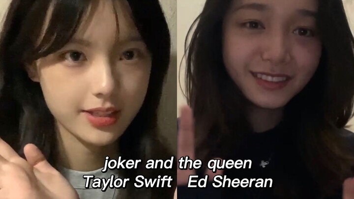 【cover】joker and the queen —— taylor swift, ed sheeran