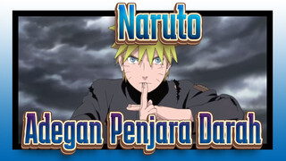 [Naruto] Adegan Penjara Darah Film Naruto