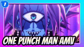One Punch Man AMV|Vì người đàn ông này, tôi sẵn sàng nỗ lực hết mình_1