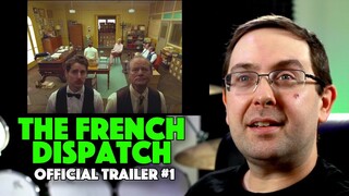 REACTION! The French Dispatch Trailer #1 - Wes Anderson Movie 2020