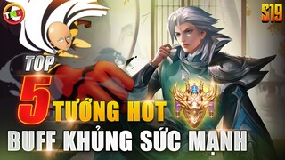 Liên quân Top 5 Tướng HOT Meta vì AE tự Chỉnh Sửa Sức Mạnh Mùa 19 Leo cao thủ dễ dàng TNG
