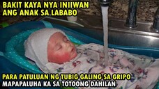 ISANG INA ANG INILALAGAY ANG ANAK SA LABABO HABANG NATUTULOG AT TUMUTULO ANG GRIPO, BAKIT KAYA_!