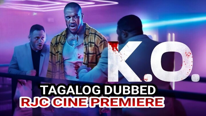 K .0  TAGALOG DUBBED COURTESY OF RJC CINE PREMIERE