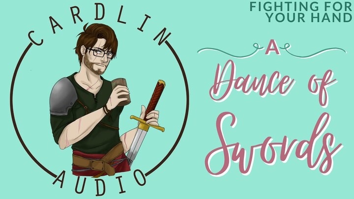 ASMR Voice: A Dance of Swords (Part 1 of 2) [M4F] [Fighting for your hand]