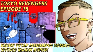 TOKYO REVENGERS EPISODE 18 SUB INDONESIA (KISAKI TETAP MEMIMPIN TOMAN DI MASA DEPAN)
