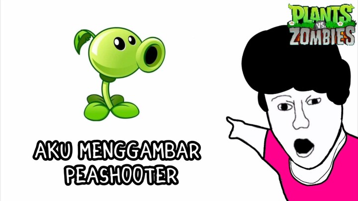 AKU MENGGAMBAR PEASHOOTER - PVZ