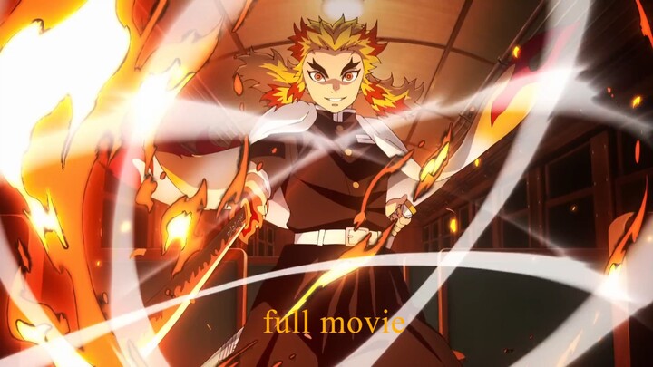 The Legendary Flame Hashira! 🔥 Demon Slayer: Mugen Train Full Movie
