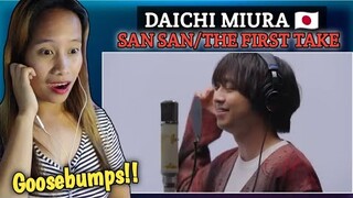 Daichi Miura - San San / The First Take || Reaction