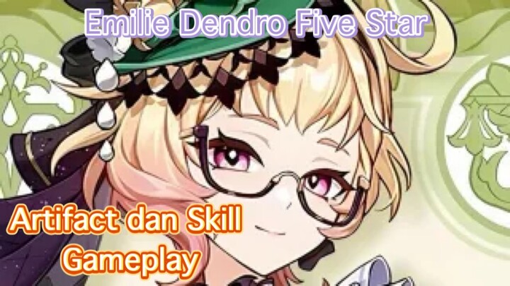 Genshin Impact INDO - Pembahasan Emilie Dendro Five Star mengenai Artifact dan Skill + Gameplay