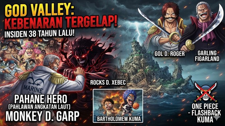ONE Piece Episode Insiden God Valley Adalah Rancangan Pemerintah Dunia