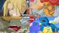 "🤧Sneezing🤧" Compilation (Volume 2)