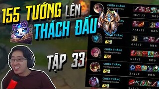(155 TƯỚNG LÊN THÁCH ĐẤU) TẬP 33: CHUỖI THẮNG THÔNG VỚI CÁC META XẠ THỦ DỊ MỚI NỔI! | iLoda