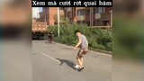 Xem cười rớt quai hàm