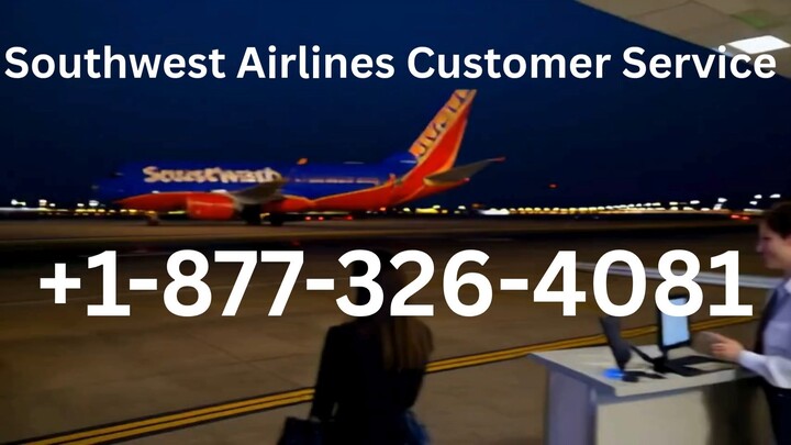 11 Ways To Access Southwest Airlines Customer Service By Phone, Chat And Email: A Step-by-step Guide
