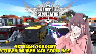 【 BUS SIMULATOR INDONESIA 】AKU INGIN MENJADI SUPIR BUS - ( VTUBER ) #vtuberID