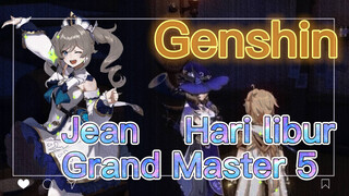 Jean Hari libur Grand Master 5