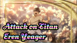 Attack on Titan|【Mashup/Epic AMV】Eren Yeager