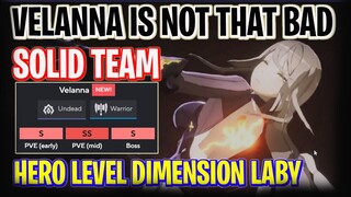 GOOD TEAM FOR VELANNA - HERO LEVEL DIMENSIONAL LABYRINTH