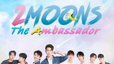 2 MOONS THE AMBASSADOR EP 8 ENG SUB(2022 BL ONGOING