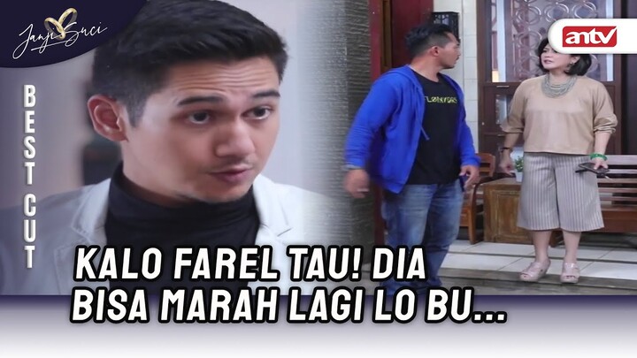 Mama Farel Masih Aja Jahat! Padahal Farel Udah Percaya Lagi! | BestCut Janji Suci ANTV Eps 48 (3/5)