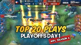 TOP 20 PLAYS MPL SEASON 6 PLAYOFFS DAY 1, THE CH4KMAMBA STRIKES AGAIN (Watch till the end)