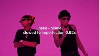 jnske - hinala (slowed to imperfection 0.92x)