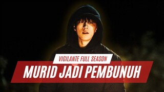 DUB INDO | VIGILANTE FULL SEASON