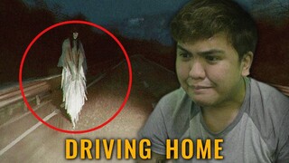 Gusto ko lang naman umuwi | Driving Home