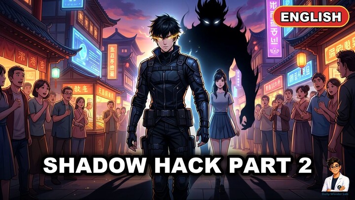 Shadow Hack | Full Manga Explained English| Part 2
