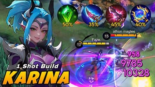 BROKEN DAMAGE!!! KARINA REAL ONE SHOT BUILD 2024 - MOBILE LEGENDS