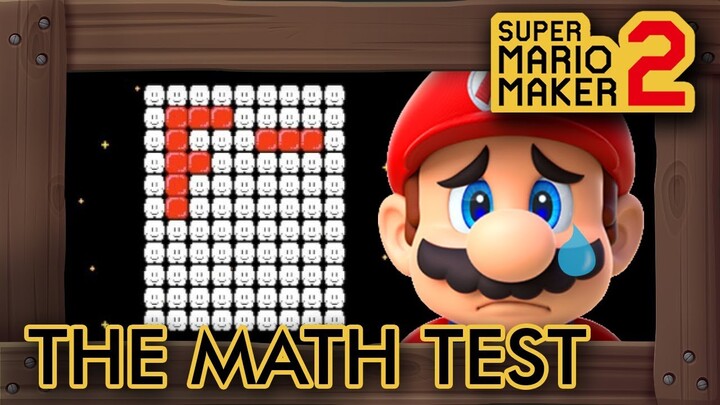 Super Mario Maker 2 - Help Mario Get an A+ On His Math Test