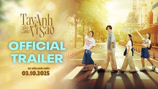 TAY ANH GIỮ MỘT VÌ SAO _ CHARACTER TRAILER _ KC 03.10.2025