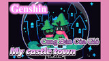 [Genshin, Cung Đàn Của Gió] "My castle town"