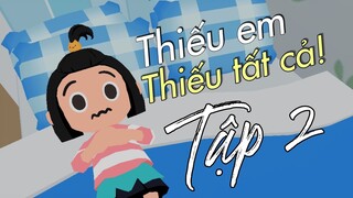 PHIM PLAY TOGETHER | THIẾU EM THIẾU TẤT CẢ [TẬP 2]