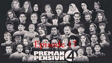 Preman Pensiun 4 Eps. 17