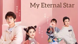 MY ETERNAL STAR 2023 [Eng.Sub] Ep05