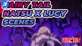 Fairy Tail
Natsu x Lucy Scenes_3