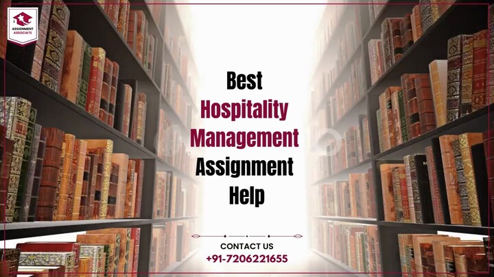 Best Hospitality Management Assignment Help | Assignment Associates