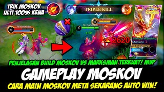 TIPS MAIN MOSKOV VS MM TERKUAT + 100% ULTI MOSKOV KENA❗BUILD MOSKOV TERSAKIT 2024❗GAMEPLAY MOSKOV